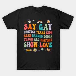 Protect Trans Kids Show Ur Love LGBT Gift T-Shirt